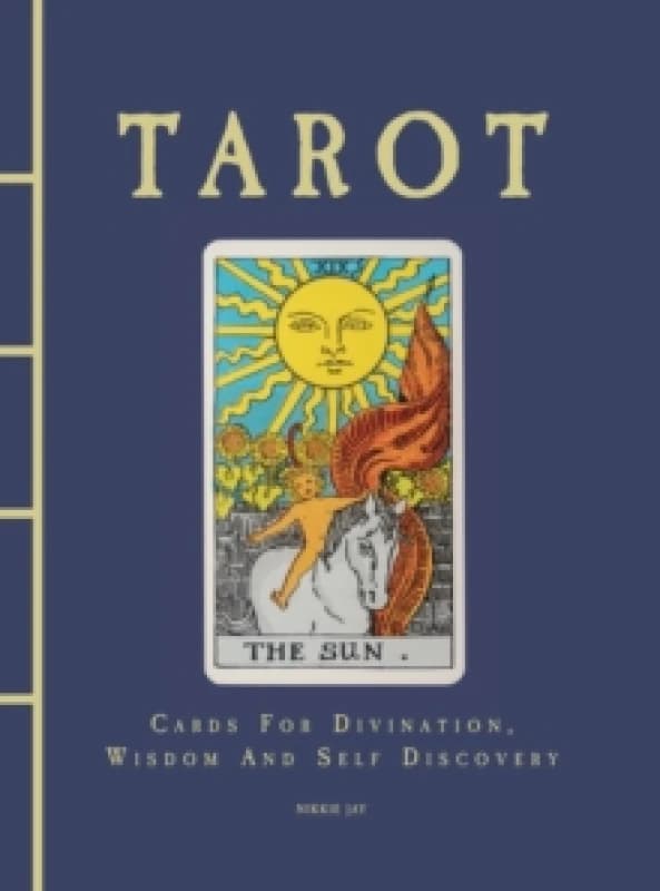 Tarot : Cards For Divination, Wisdom And Self Discovery Hardback