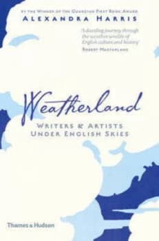 Weatherland by Alexandra Harris Hardback