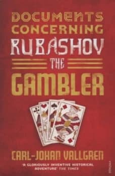 Documents Concerning Rubashov the Gambler by Carl-Johan Vallgren Book