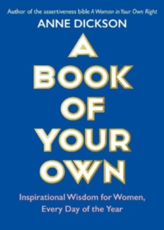 A Book of Your Own. Paperback. By Anne Dickson Books