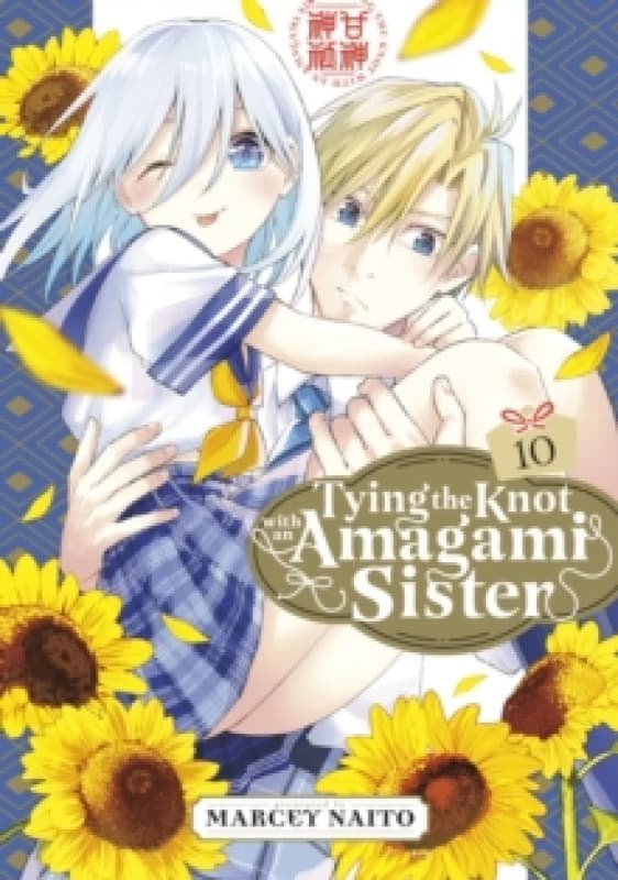 Tying the Knot With an Amagami Sister 10 Paperback / softback