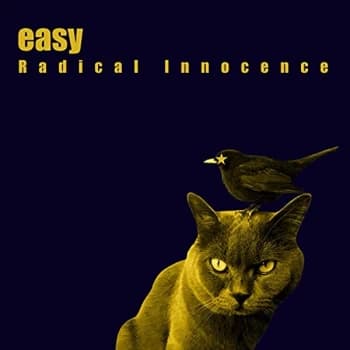 Easy - Radical Innocence CD