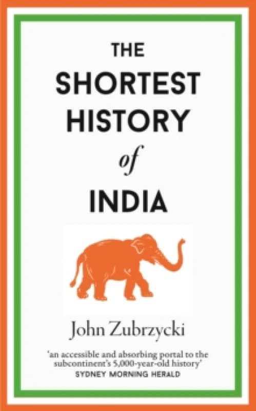 The Shortest History of India Hardback