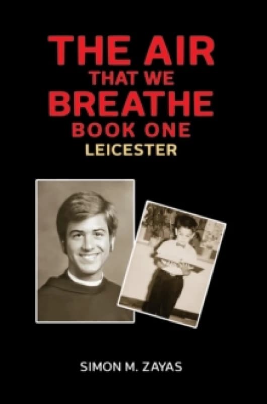 The Air That We Breathe Book One : Leicester Paperback / softback