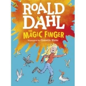 The Magic Finger: (Colour Edition) by Roald Dahl (Paperback, 2016)