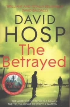 The Betrayed by David Hosp Book