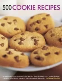 500 Cookie recipes : An Irresistible Collection of Cookies, Biscuits, Bars, Brownies,Slices, Scones, Muffins, Cupcakes, Shortbreads, Flapjacks, Cracke