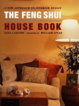 The Feng Shui House Book by Gina Lazenby Hardback