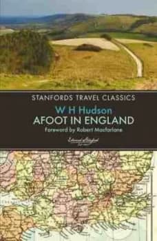 Afoot in England by W. H Hudson Paperback