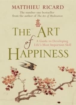 The Art of Happiness by Matthieu Ricard Paperback