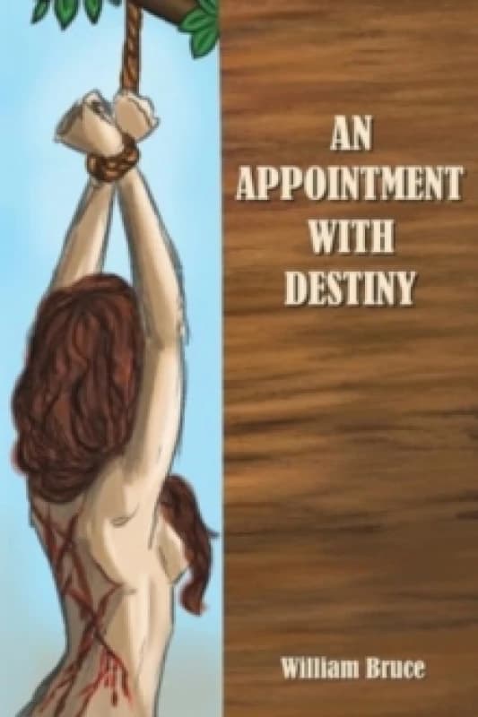 An Appointment With Destiny. Paperback. By William Bruce Books
