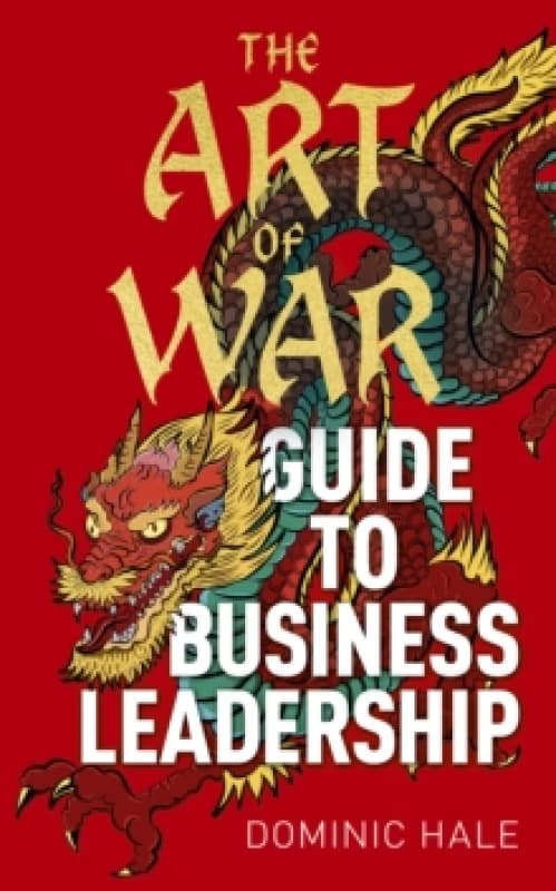 The Art of War Guide to Business Leadership Hardback