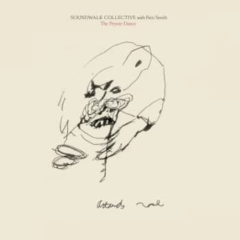 Soundwalk Collective with Patti Smith - The Peyote Dance Vinyl