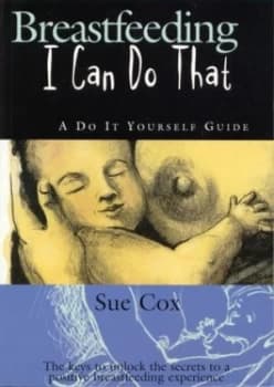 Breastfeeding by Sue Cox and Coral Tulloch Book