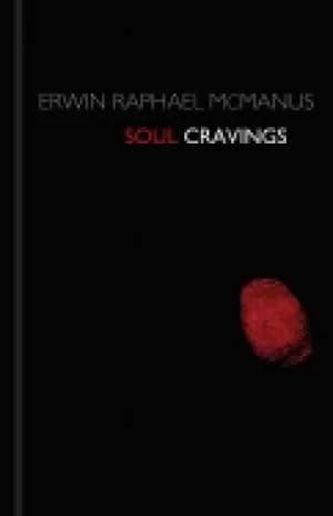 soul cravings an exploration of the human spirit