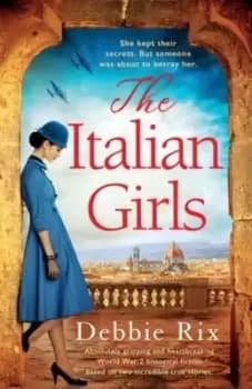 The Italian Girls by Debbie Rix
