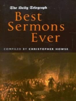 Best Sermons Ever by Christopher Howse Hardback