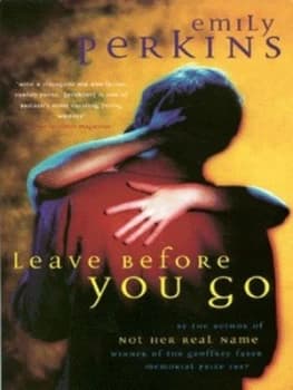 Leave before You Go by Emily Perkins Book