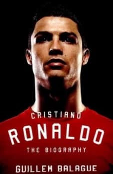 Cristiano Ronaldo by Guillem Balague Hardback