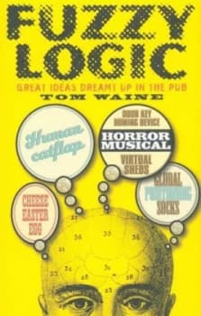 Fuzzy Logic by Tom Waine Hardback