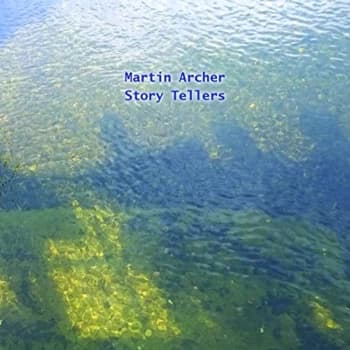 Martin Archer - Story Tellers CD