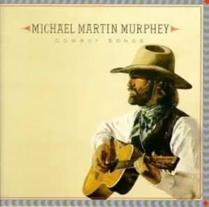 Michael Martin Murphey - Cowboy Songs CD Album - Used