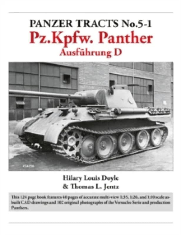 Panzer Tracts No. 5-1: Pz.Kpfw. Panther Ausfuhrung D Paperback / softback
