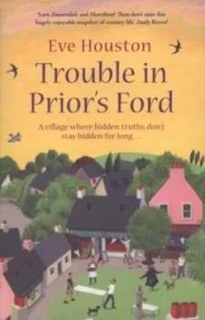 Trouble in Priors Ford by Eve Houston Paperback