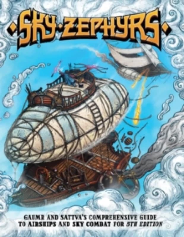 Sky Zephyrs : Vehicle Combat System for DnD 5e Hardback