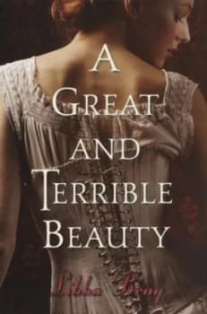 A Great and Terrible Beauty by Libba Bray Hardback