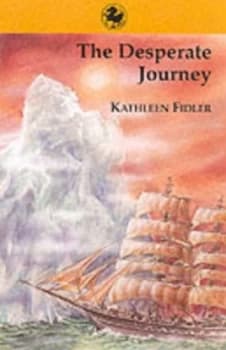 The Desperate Journey by Kathleen Fidler Paperback