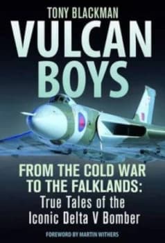 Vulcan Boys by Tony Blackman Hardback