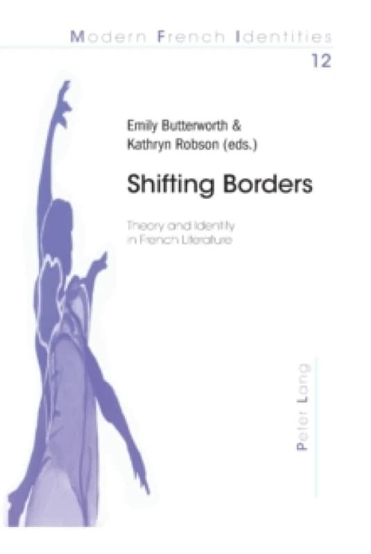 Shifting Borders : Theory and Identity in French Literature Paperback / softback