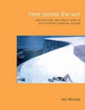 Here Comes the Sun by Ken Worpole Book