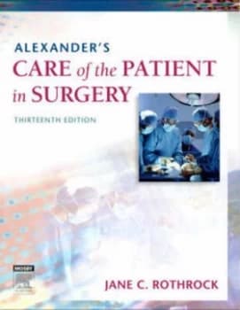 Alexanders Care of the Patient in Surgery by Jane C Rothrock Hardback