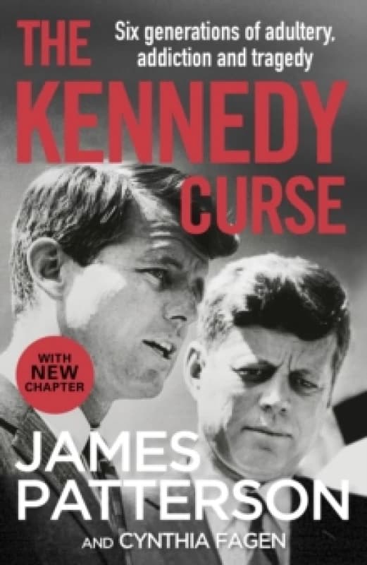 The Kennedy Curse : The shocking true story of Americas most famous family Paperback / softback
