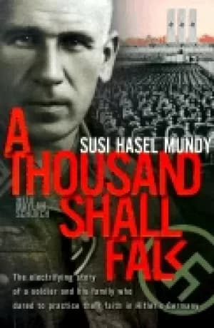 thousand shall fall the electrifying story of a soldier and his family who