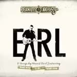 Earl - Peanuts & Monkeys (Music CD)