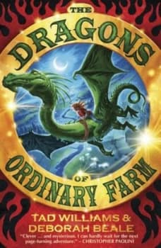 The Dragons of Ordinary Farm by Tad Williams Paperback