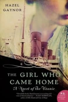 The Girl Who Came Home by Hazel Gaynor Paperback