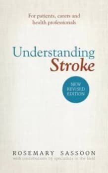 Understanding Stroke by Rosemary Sassoon Paperback