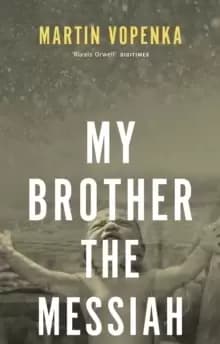 My Brother the Messiah