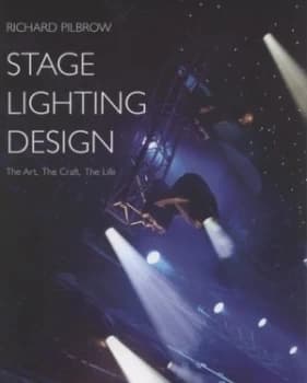 Stage Lighting Design by Richard Pilbrow Paperback