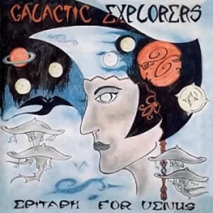 Epitaph for Venus by Galactic Explorers CD Album