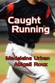 Caught Running by Abigail Roux Paperback