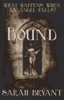 Bound by Sarah Bryant Paperback