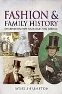 fashion and family history interpreting how your ancestors dressed
