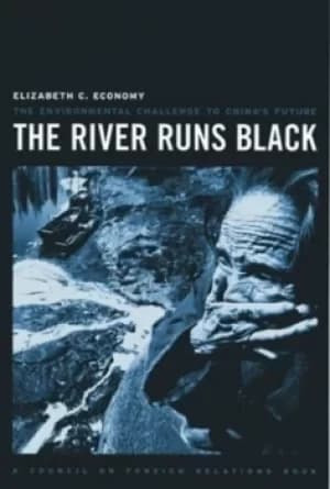 The river runs Black by Elizabeth Economy