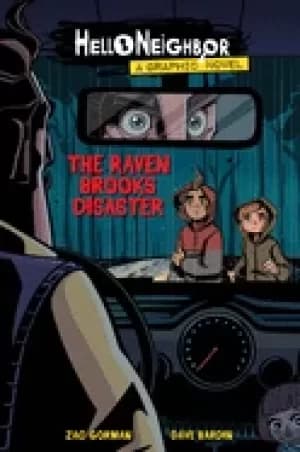 raven brooks disaster hello neighbor graphic novel 2 2