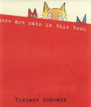 There Are Cats in This Book by Viviane Schwarz Hardback